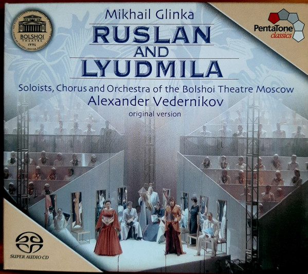 Bolshoi Theatre Moscow & Alexander Vedernikov - Ruslan And Lyudmila