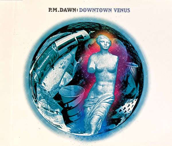 P.M. Dawn - Downtown Venus