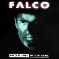 Falco - Out Of The Dark (Into The Light)