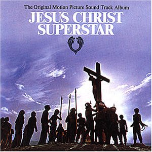 Filmzene [Andrew Lloyd Webber & Tim Rice] - Jesus Christ Superstar