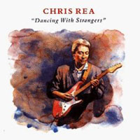 Chris Rea – Dancing With Strangers (CD)