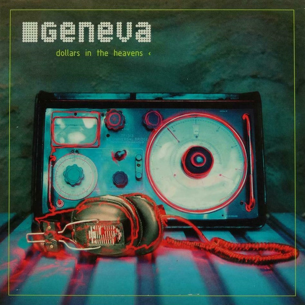 Geneva - Dollars In The Heaven [CD1]