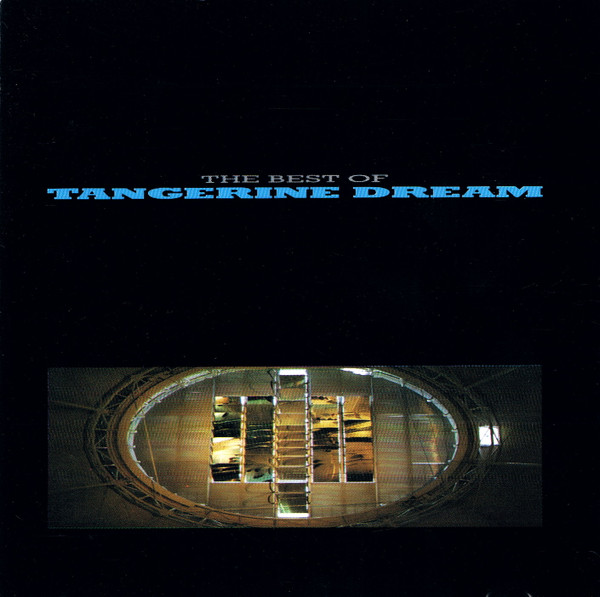 Tangerine Dream – The Best Of Tangerine Dream (CD)