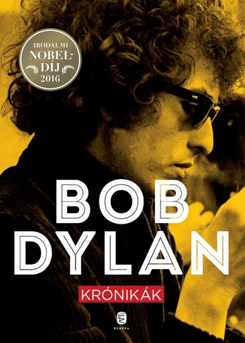 Bob Dylan – Krónikák (KÖNYV)