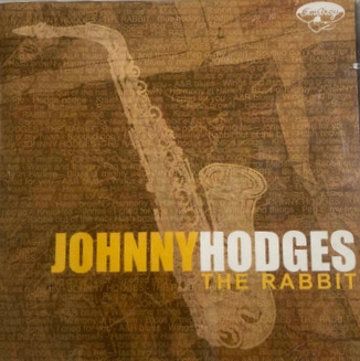Johnny Hodges - The Rabbit