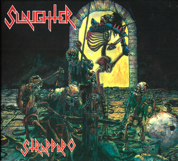 Slaughter - Strappado