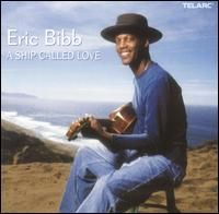 Eric Bibb – A Ship Called Love (CD)
