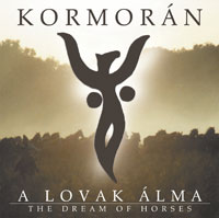 Kormorán – A Lovak Álma (CD)