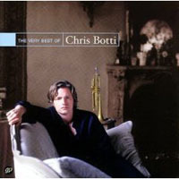 Chris Botti – The Very Best Of Chris Botti (CD)