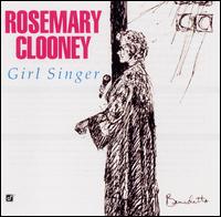 Rosemary Clooney - Girl Singer