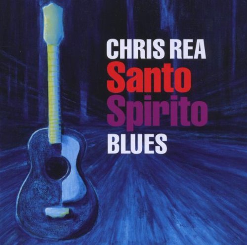 Chris Rea – Santo Spirito Blues (CD)