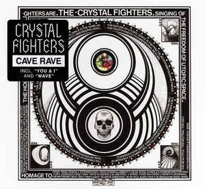 Crystal Fighters – Cave Rave (CD)