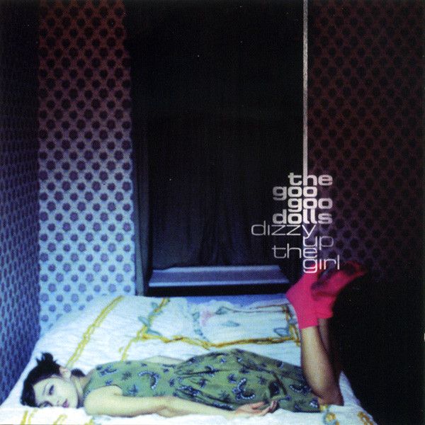 Goo Goo Dolls – Dizzy Up The Girl (CD)
