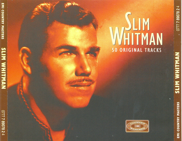 Slim Whitman - 50 Original Tracks