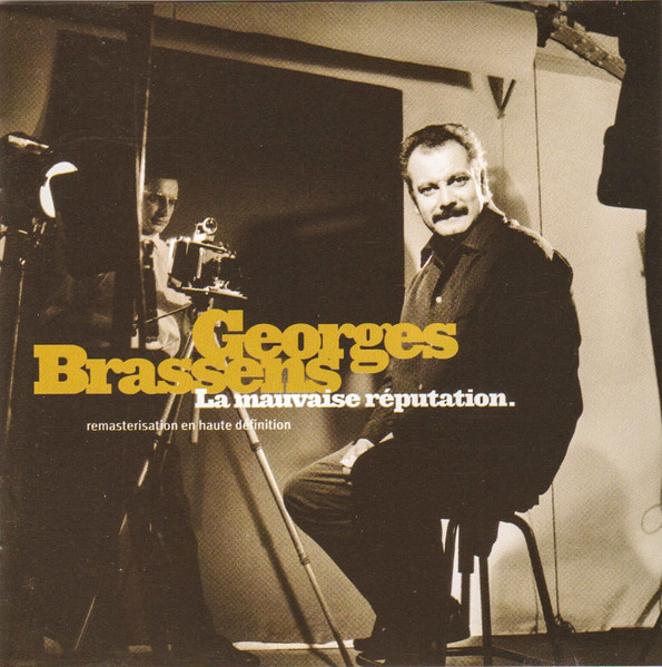 Georges Brassens - La Mauvaise Réputation