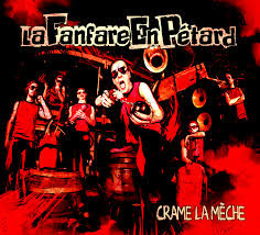 La Fanfare En Petard – Crame La Méche (CD)