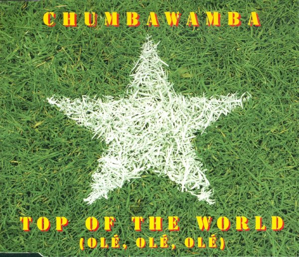 Chumbawamba – Top Of The World (Olé, Olé, Olé) (CDS)