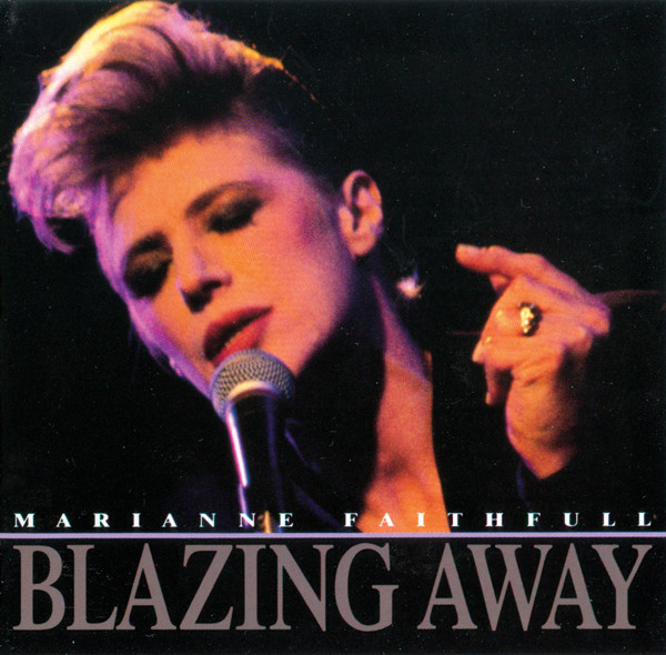 Marianne Faithfull – Blazing Away (CD)
