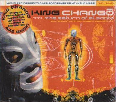 King Changó – The Return Of El Santo (CD)