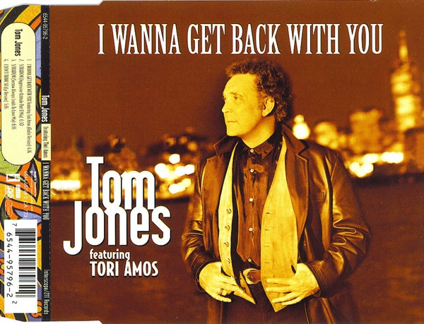 Tom Jones & Tori Amos - I Wanna Get Back With You