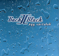 Back Ii Black – Úgy Vártalak (CDS)