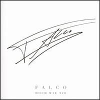 Falco - Hoch Wie Nie