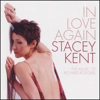 Stacey Kent - In Love Again: The Music Of Richard Rodgers