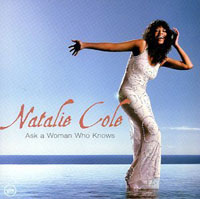 Natalie Cole – Ask A Woman Who Knows (CD)