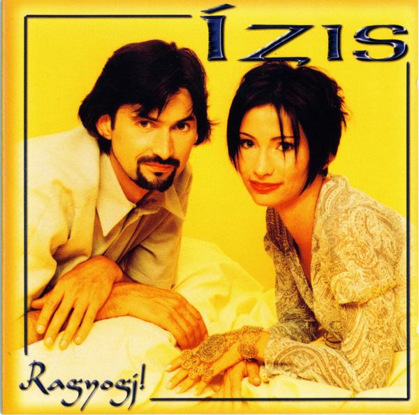 Ízis – Ragyogj! (CD)