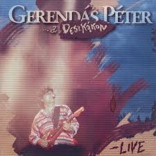 Gerendás Péter - A Deszkákon: Live