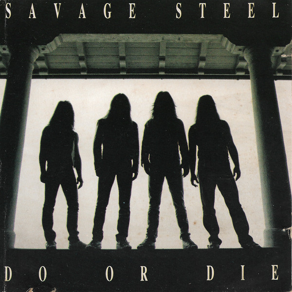 Savage Steel – Do Or Die (CD)