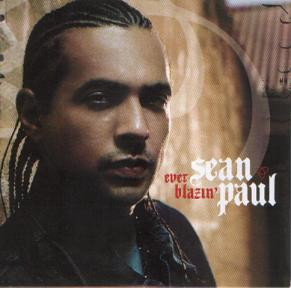 Sean Paul - Ever Blazin’