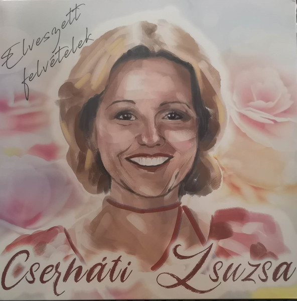 Cserháti Zsuzsa - Elveszett Felvételek