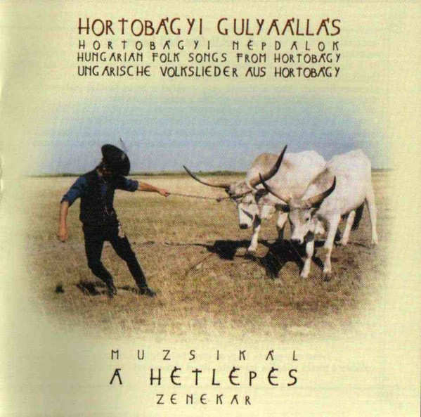 Hétlépés Zenekar – Hortobágyi Gulyaállás (CD)