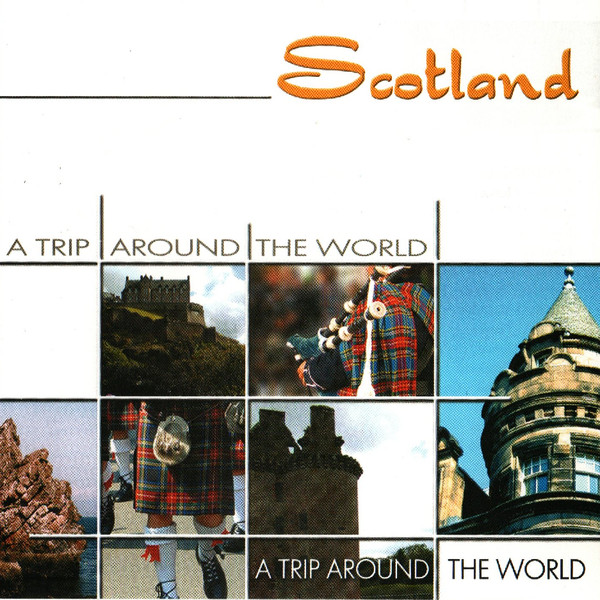 Innes Tartan Band – A Trip Around The World: Scotland (CD)