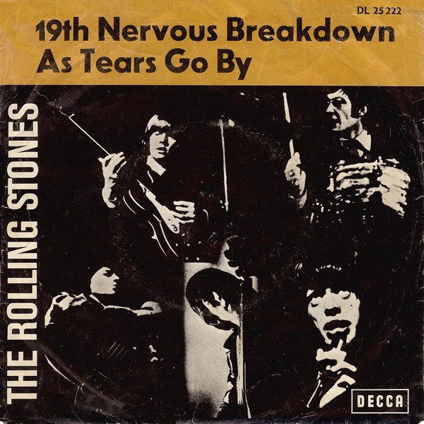 Rolling Stones - 19th Nervous Breakdown / As Tears Go By