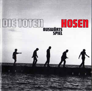 Toten Hosen - Auswärtsspiel
