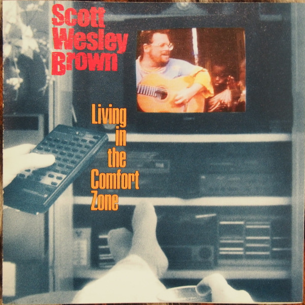 Scott Wesley Brown - Living In The Comfort Zone