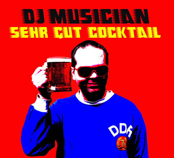 DJ Musician - Sehr Gut Cocktail