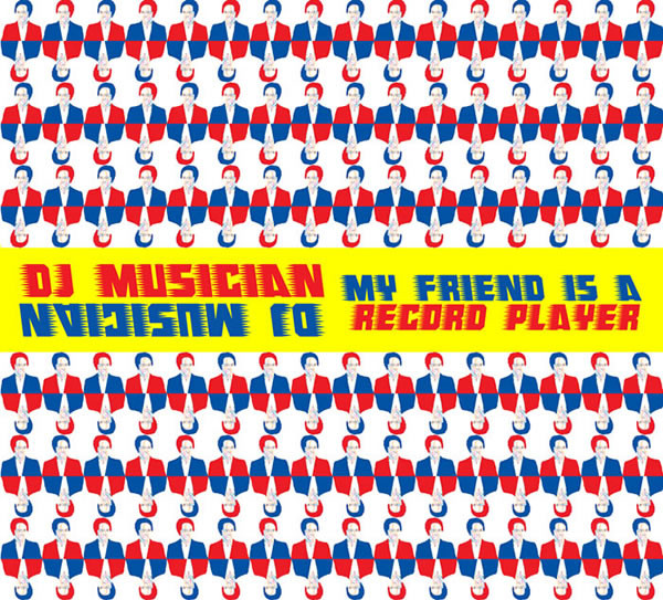 DJ Musician - My Friend Is A Record Player