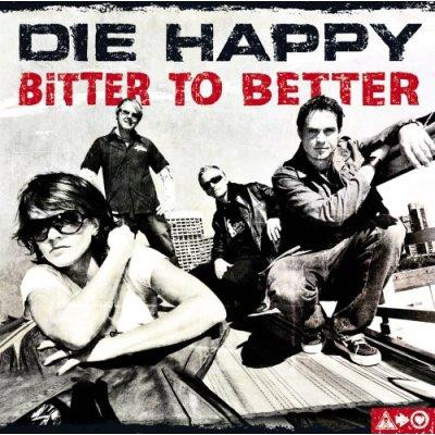 Die Happy – Bitter To Better (CD)