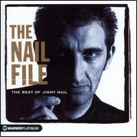 Jimmy Nail - The Nail File: The Best Of Jimmy Nail