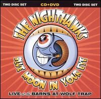 Nighthawks - Blue Moon In Your Eye