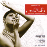 Bagdi Bella – Csoda Dalok: Belső Jólét És Boldogság Énekek (CD)