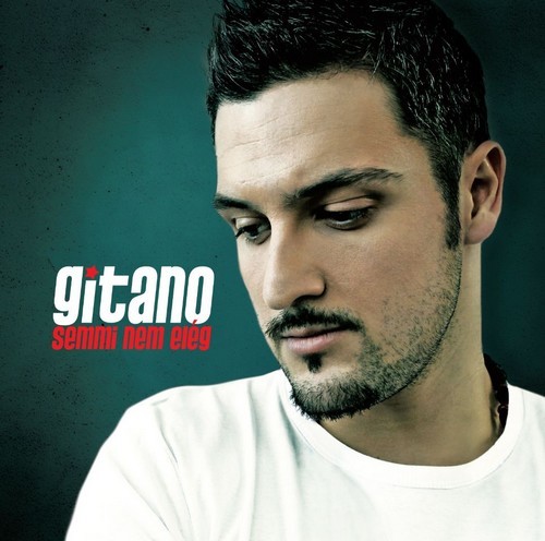 Gitano – Semmi Nem Elég (CD)