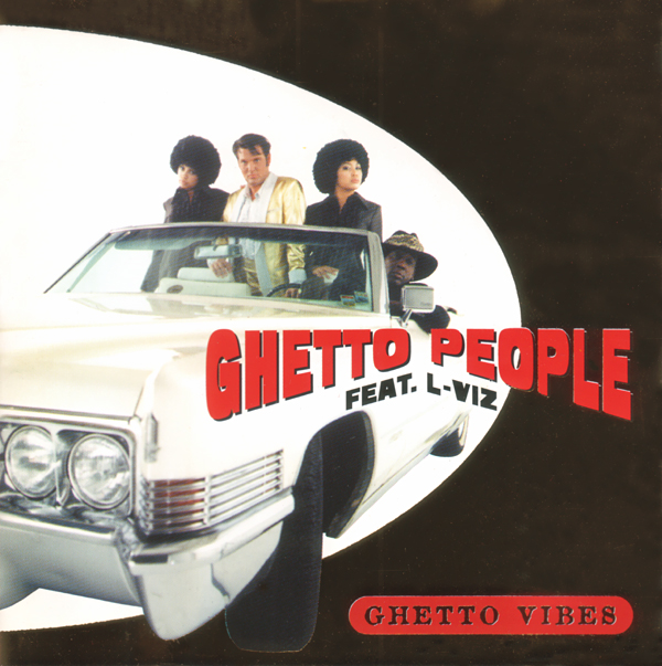 Ghetto People - Ghetto Vibes