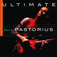 Jaco Pastorius – Ultimate Jaco Pastorius (CD)