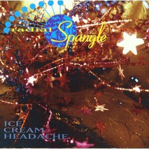 Radial Spangle - Ice Cream Headache