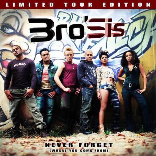 Bro'sis – Never Forget Where You Come From (CD+CD-ROM)