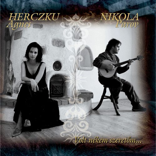 Herczku Ágnes & Nikola Parov - Volt Nékem Szeretőm…